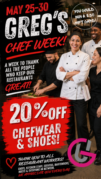 CHEF SALE AT GREG'S UNIFORMS 20% OFF